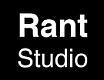 Rant Studio